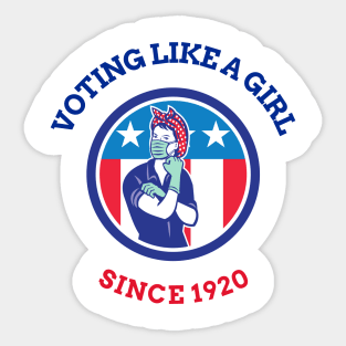 Voting Like a Girl since 1920 Sticker